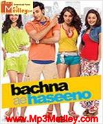 Bachna Ae Haseeno 2008 song download